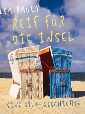 Reif für die Insel