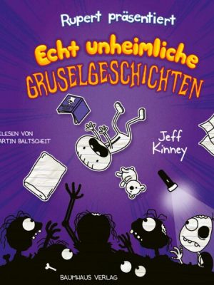 Rupert präsentiert: Echt unheimliche Gruselgeschichten