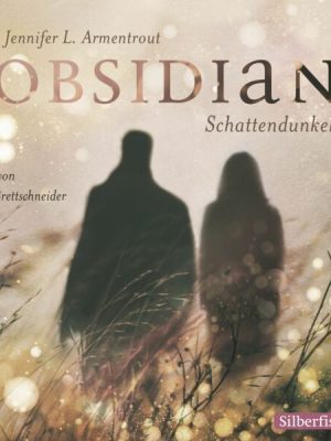 Schattendunkel / Obsidian Bd.1