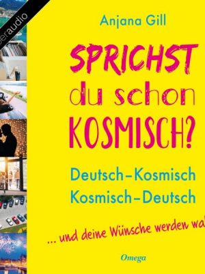 Sprichst du schon kosmisch?