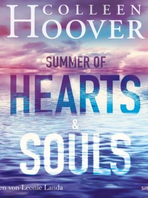 Summer of Hearts and Souls