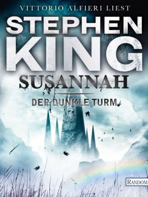 Susannah / Der dunkle Turm Bd.6