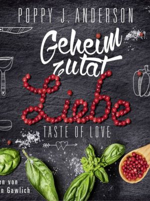 Taste of Love - Geheimzutat Liebe