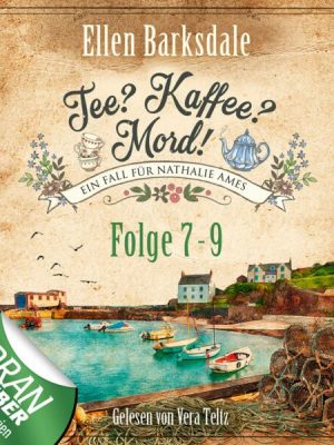 Tee? Kaffee? Mord! - Sammelband 03