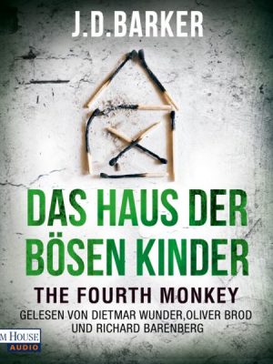 The Fourth Monkey - Das Haus der bösen Kinder