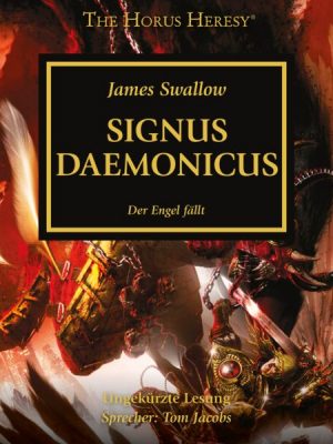 The Horus Heresy 21: Signus Daemonicus