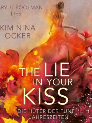 The Lie in Your Kiss