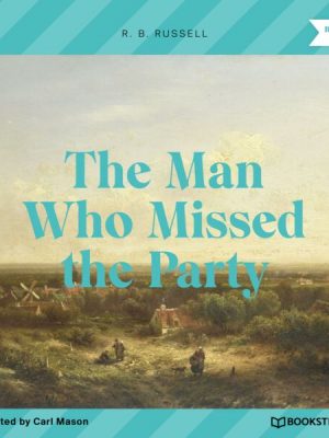 The Man Who Missed the Party