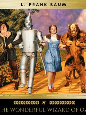 The Wonderful Wizard of Oz