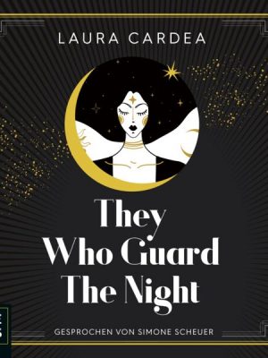 They Who Guard The Night