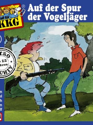 TKKG - Folge 08: Auf der Spur der Vogeljäger