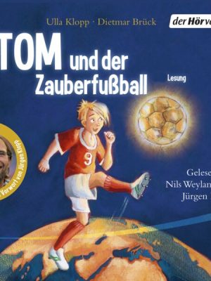 Tom und der Zauberfußball