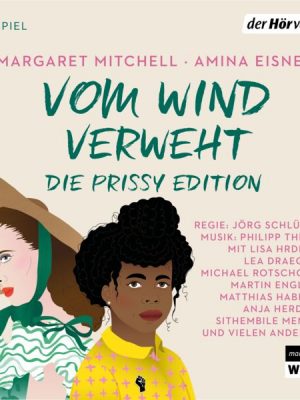 Vom Wind verweht - Die Prissy Edition