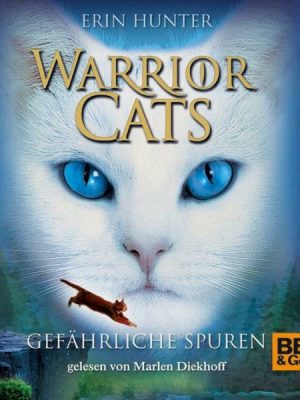Warrior Cats. Gefährliche Spuren