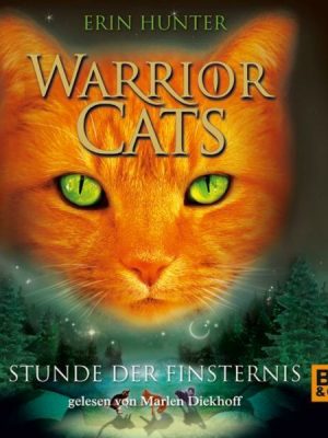 Warrior Cats. Stunde der Finsternis