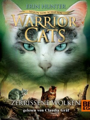 Warrior Cats - Vision von Schatten. Zerrissene Wolken