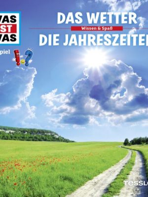 WAS IST WAS Hörspiel. Das Wetter / Die Jahreszeiten.