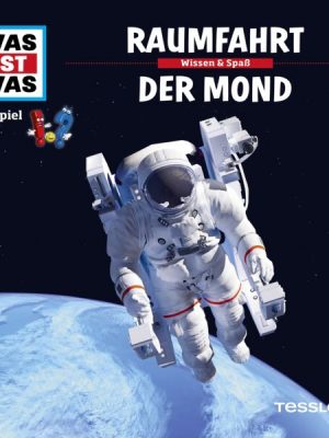 WAS IST WAS Hörspiel. Raumfahrt / Der Mond.