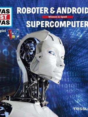 WAS IST WAS Hörspiel. Roboter & Androiden / Supercomputer.