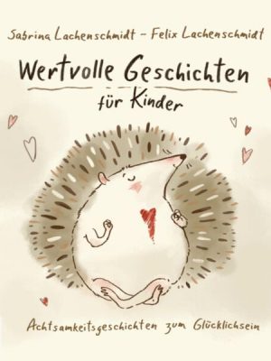 Wertvolle Geschichten für Kinder