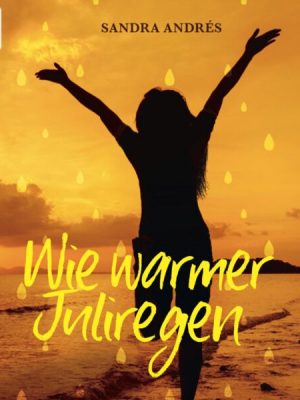 Wie warmer Juliregen