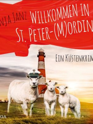 Willkommen in St. Peter-(M)Ording (St. Peter-Mording-Reihe 1)