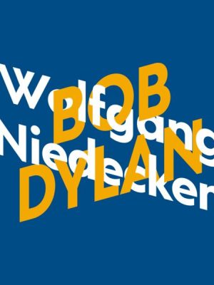 Wolfgang Niedecken über Bob Dylan